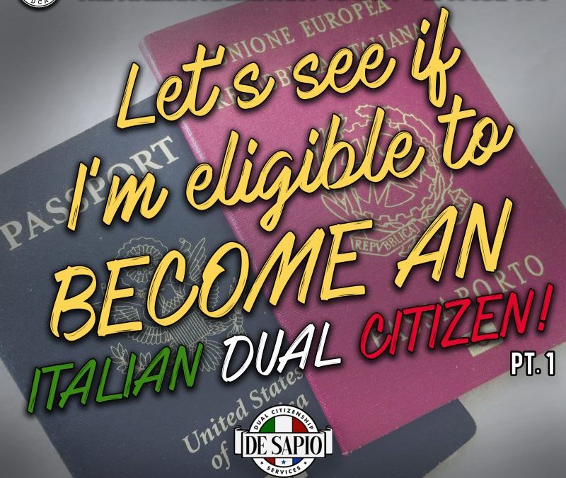 The Italian American Podcast – Episode 185: Let’s See If I am Eligible for Italian Citizenship